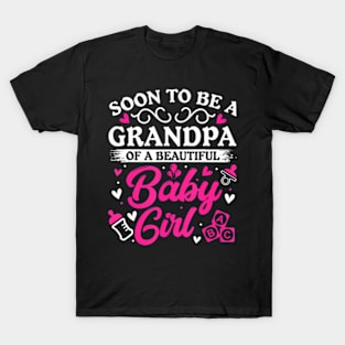 Soon to Be a Grandpa of a Beautiful Baby Girl Baby Shower T-Shirt